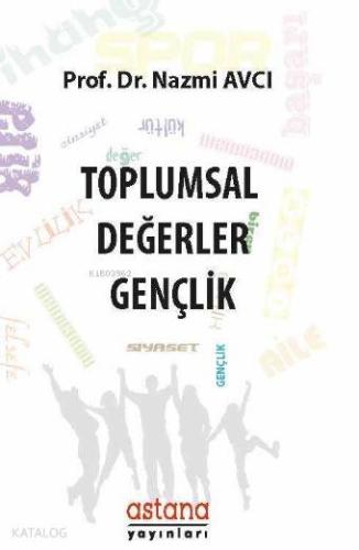 Toplumsal Değerler Gençlik