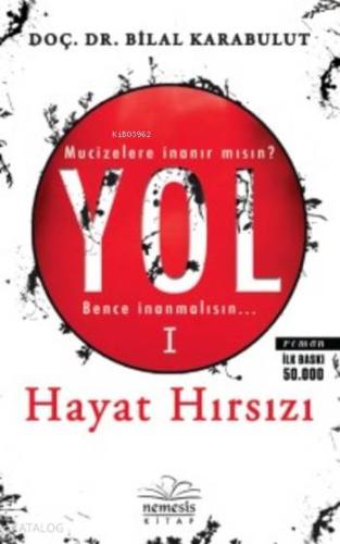 Yol 1 Hayat Hırsızı