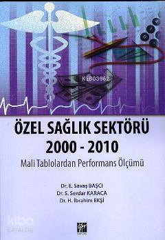Özel Sağlık Sektörü 2000 2010