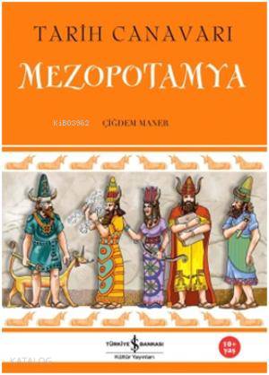 TARİH CANAVARI MEZOPOTAMYA