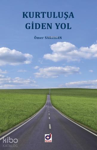 Kurtuluşa Giden Yol