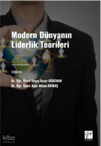Modern Dünyanın Liderlik Teorileri