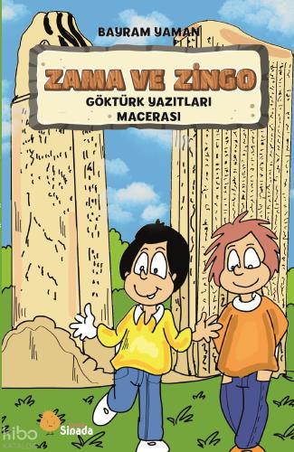 Zama ve Zingo Göktürk Yazıtları Macerası