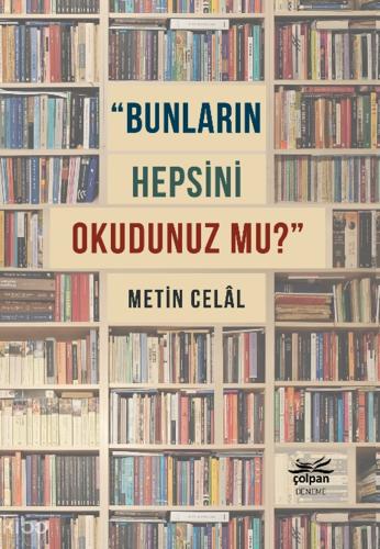 Bunların Hepsini Okudunuz mu