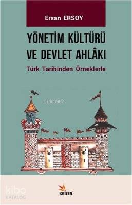Yönetim Kültürü ve Devlet Ahlakı