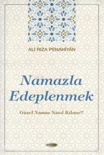 Namazla Edeplenmek