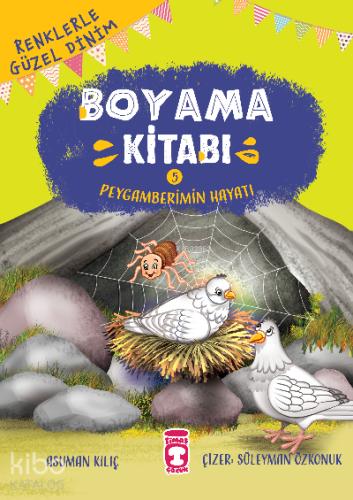Peygamberimin Hayatı Renklerle Güzel Dinim Boyama Kitabı 5