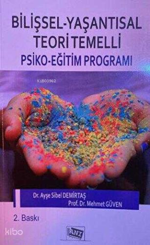 Bilişsel Yaşantısal Teori Temelli Psiko Eğitim Programı