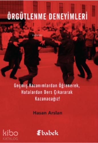 Örgütlenme Deneyimleri