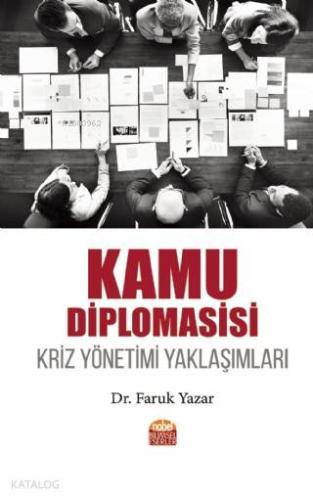 Kamu Diplomasisi Kriz Yönetimi Yaklaşımları