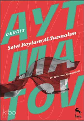 Nora Kitap Selvi Boylum Al Yazmalım