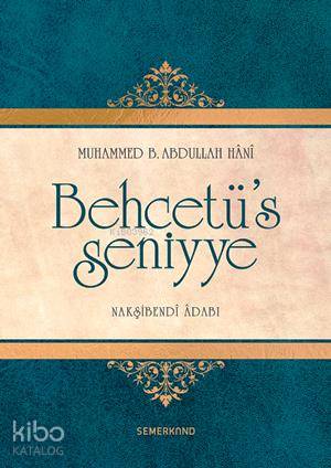 Behcetü s Seniyye Nakşibendi Adabı