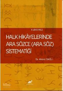 Halk Hikayelerinde Ara Sözce