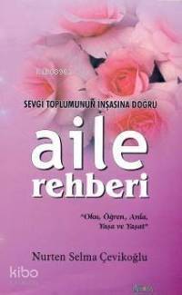 Aile Rehberi Nurten Selma Çevikoğlu 15 İndirim