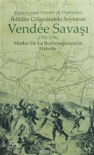 Vendee Savaşı 1793 1796
