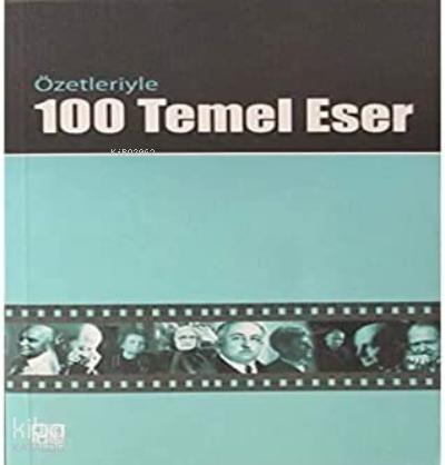 Özetleriyle 100 Temel Eser