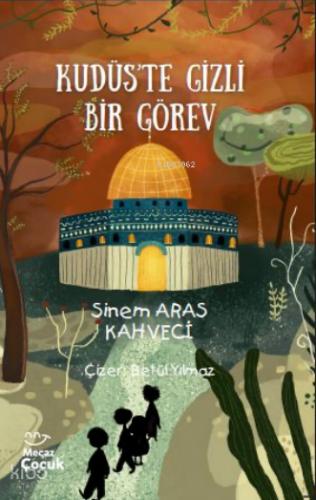Kudüs te Gizli Bir Görev