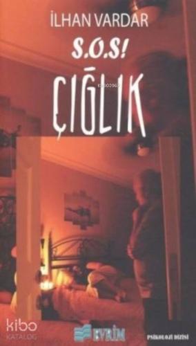 S O S Çığlık