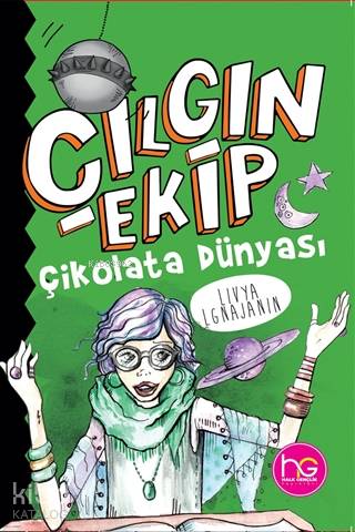 Çılgın Ekip Çikolata Dünyası