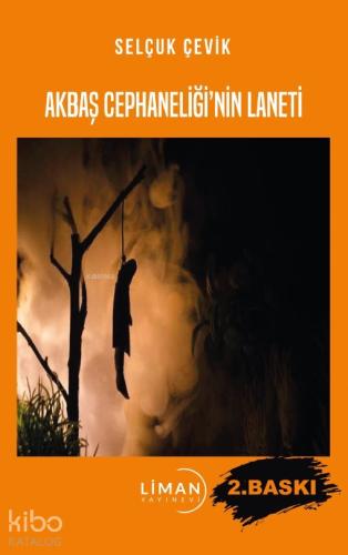 Akbaş Cephaneliği nin Laneti