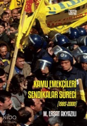 Kamu Emekçilerinin Sendikalar Süreci