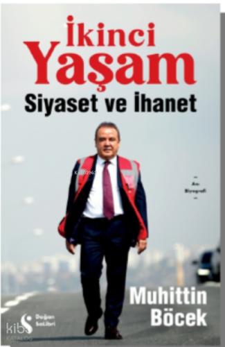 İkinci Yaşam Siyaset ve İhanet