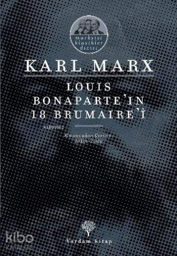 LOUIS BONAPARTE IN 18 BRUMAIRE İ