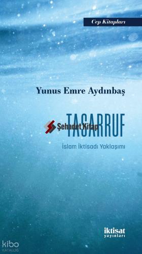 Tasarruf İslam İktisadı Yaklaşımı
