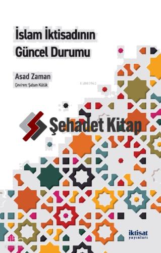 İslam İktisadının Güncel Durumu