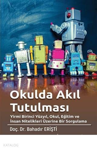 Okulda Akıl Tutulması
