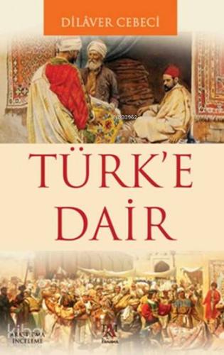 Türk e Dair