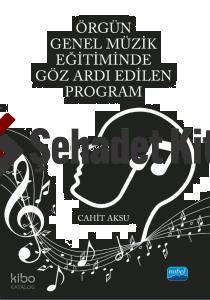 Örgün Genel Müzik Eğitiminde Göz Ardı Edilen Program