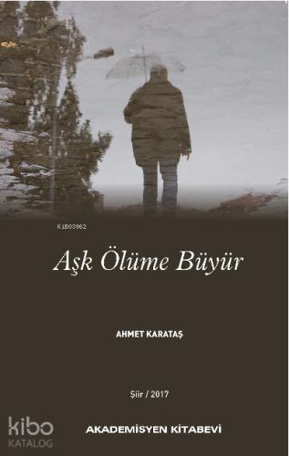 Aşk Ölüme Büyür