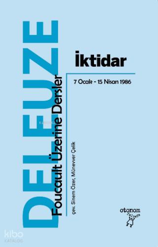 İktidar Foucault Üzerine Dersler 7 Ocak 15 Nisan 1986