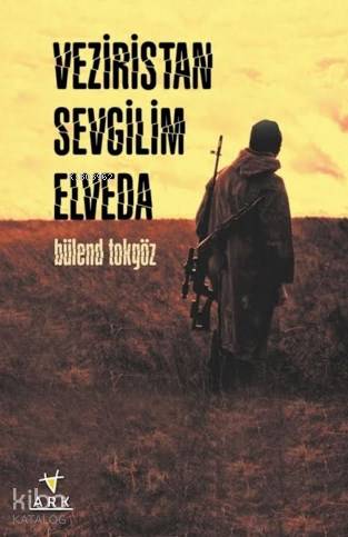 Veziristan Sevgilim Elveda Bülend Tokgöz 15 İndirim