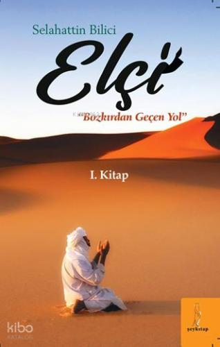 Elçi Bozkırdan Geçen Yol