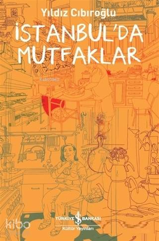 İstanbul da Mutfaklar