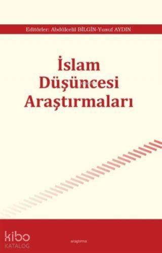 İslam Düşüncesi Araştırmaları I