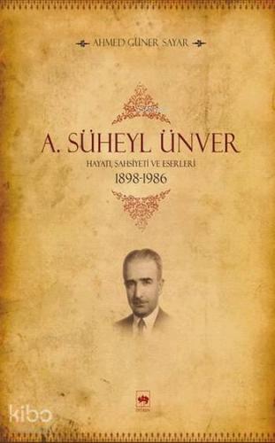 Ötüken Kitap A Süheyl Ünver Ahmed Güner Sayar