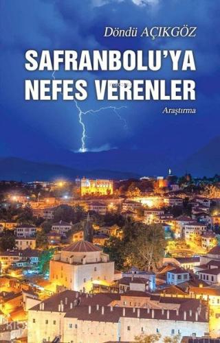 Safranbolu ya Nefes Verenler