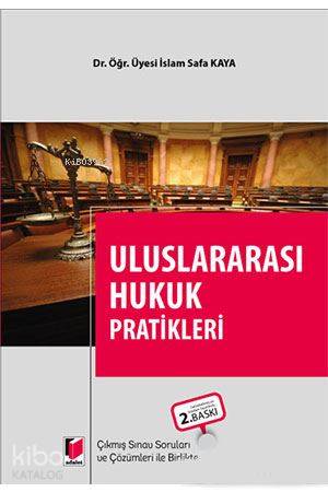 Uluslararası Hukuk Pratikleri İslam Safa Kaya 10 İndirim