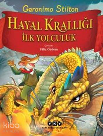 Hayal Krallığı İlk Yolculuk
