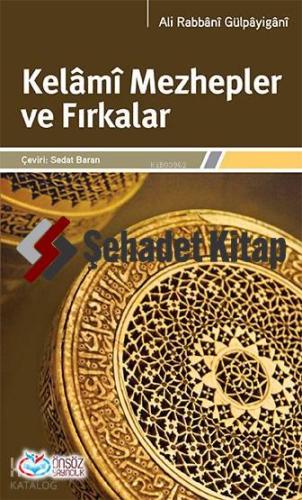 Kelami Mezhepler ve Fırkalar