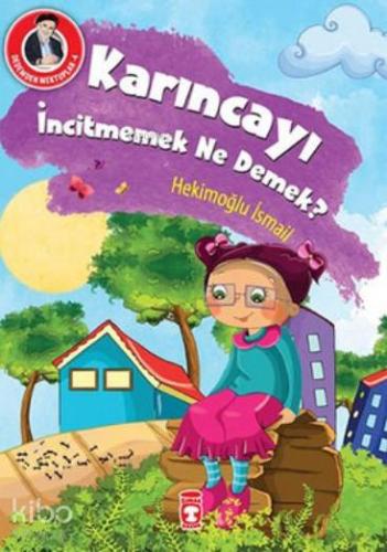 Karıncayı İncitmemek Ne Demek Dedemden Mektuplar