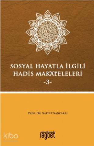 Sosyal Hayatla İlgili Hadis Makaleleri 2