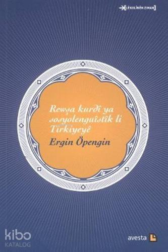 Rewşa Kurdî Ya Sosyolenguîstîk Li Tirkiyeyê