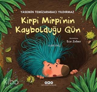 Kirpi Mirpi nin Kaybolduğu Gün