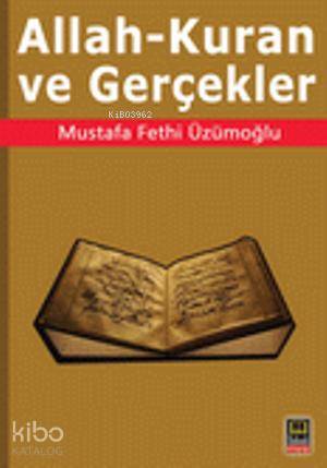 Allah Kuran ve Gerçekler