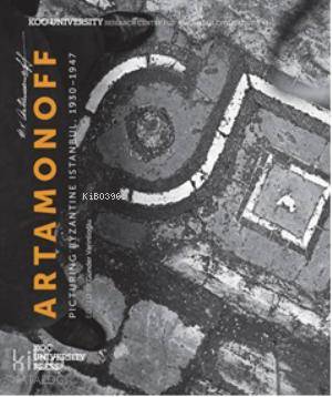 Artamonoff Picturing Byzantine Istanbul 1930 1947