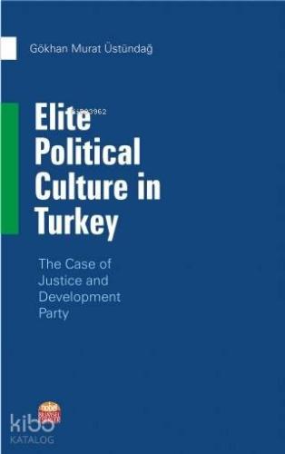 Elite Political Culture in Turkey